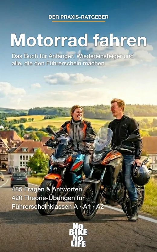 Buchcover: Motorrad fahren — Das Buch für Anfänger, Wiedereinsteiger und alle, die den Führerschein machen
