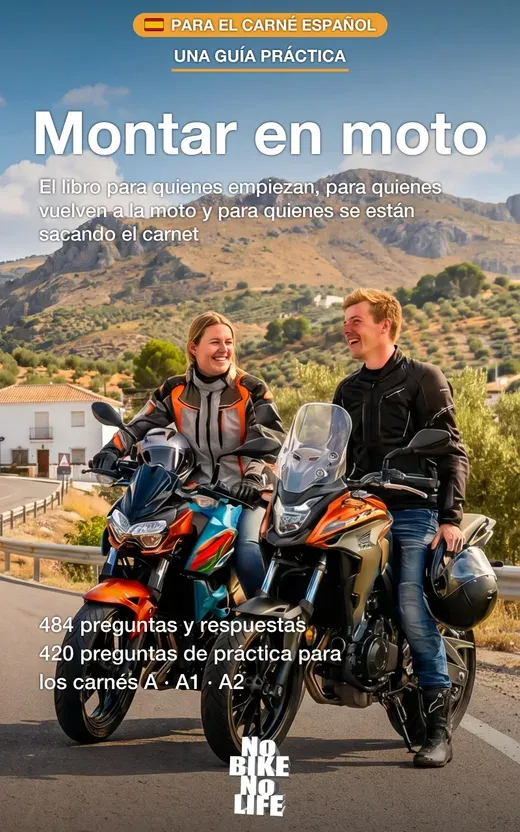 Portada del libro: Montar en moto — El libro para quienes empiezan, vuelven a la moto o se están sacando el carnet